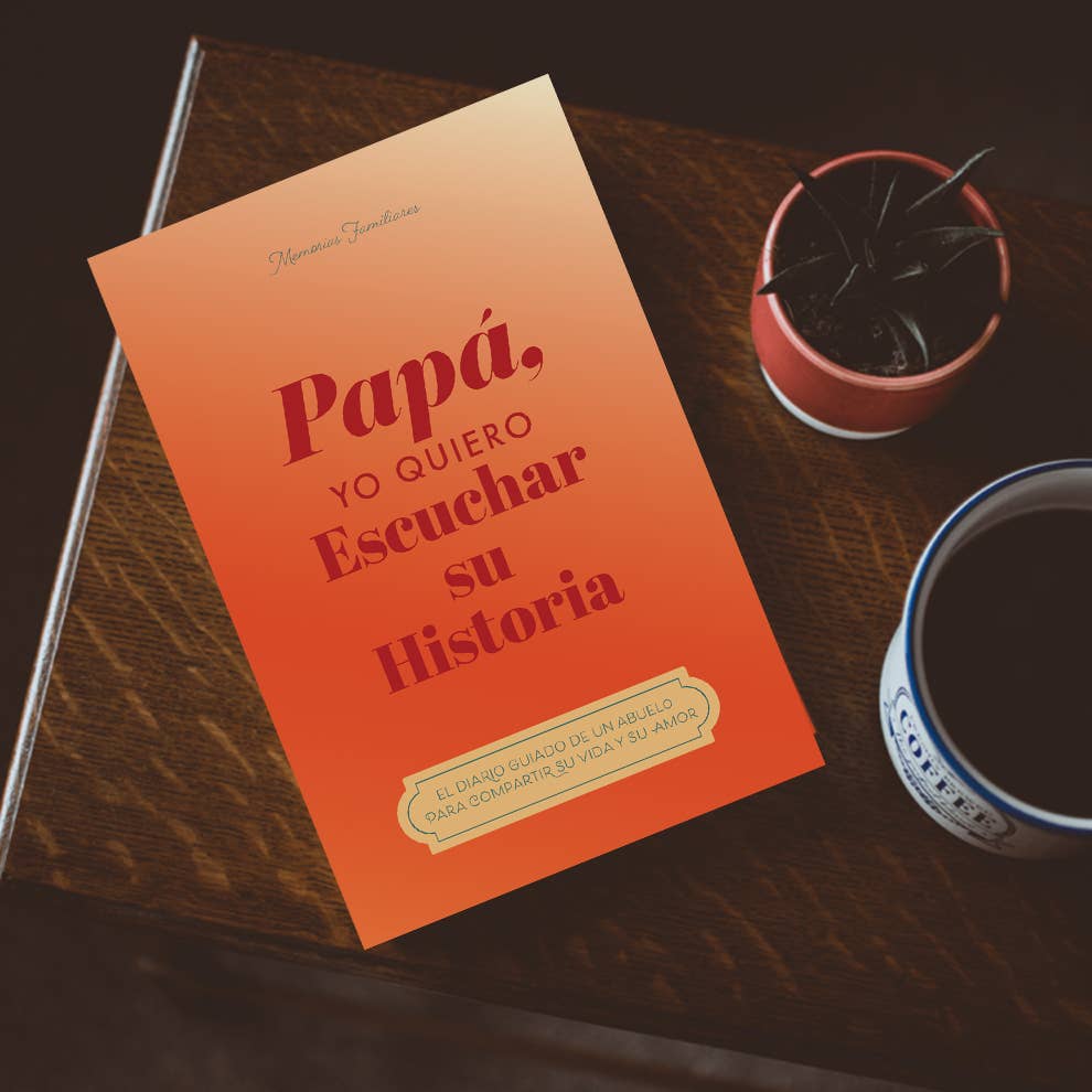 Papá, quiero escuchar su historia